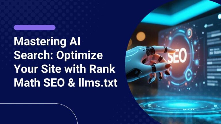 Mastering AI Search Optimize Your Site with Rank Math SEO llms.txt