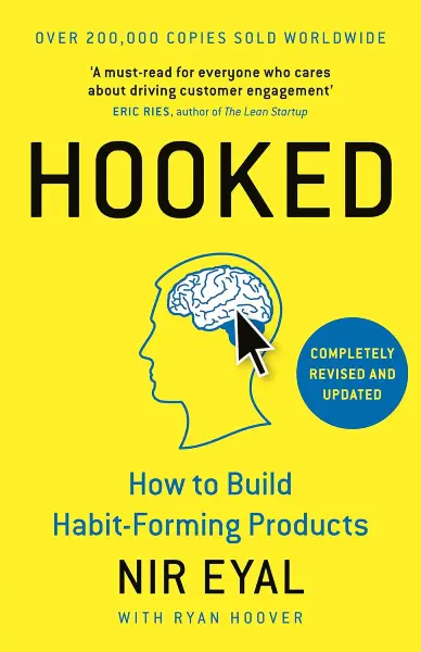 Hooked How to Build Habit Forming Prod